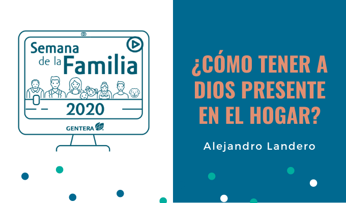 Cómo tener a Dios presente en el hogar
