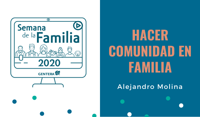 Hacer comunidad en familia